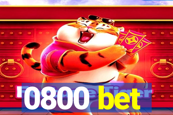 0800 bet